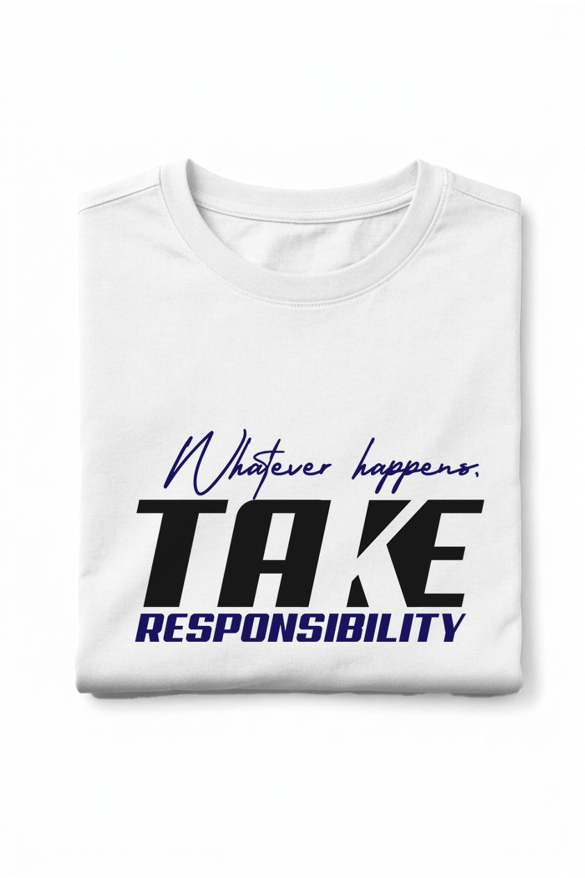 RivoX Men’s Essential Round Neck – Whatever Happens, Take Responsibility