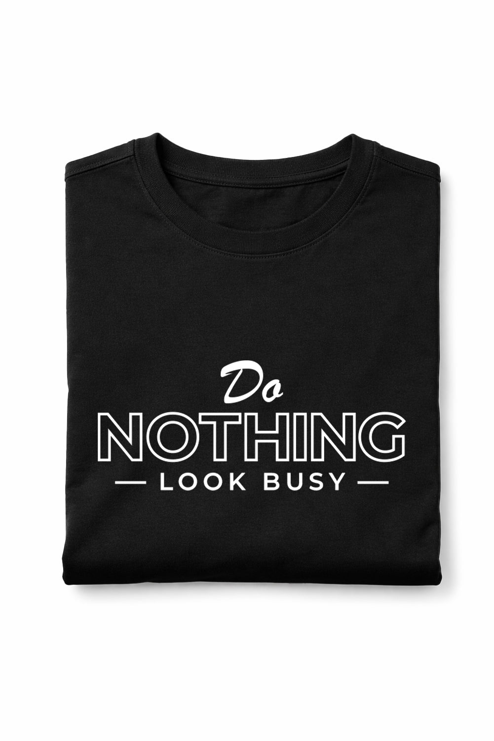 RivoX Men’s Essential Round Neck – Do Nothing, Look Busy