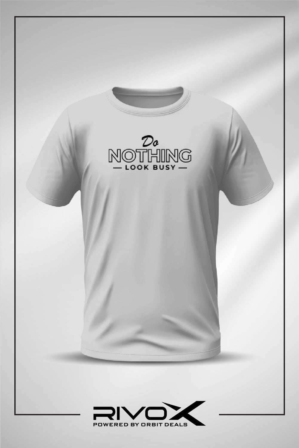 RivoX Men’s Essential Round Neck – Do Nothing, Look Busy